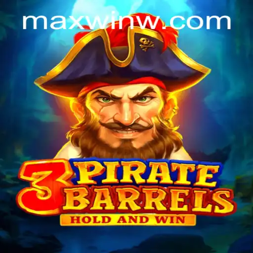 Discover the Thrilling World of 3PirateBarrels: Uncover MAXWIN Treasure