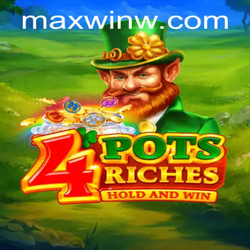 Exploring the Thrills of 4potsriches: A Journey to MAXWIN