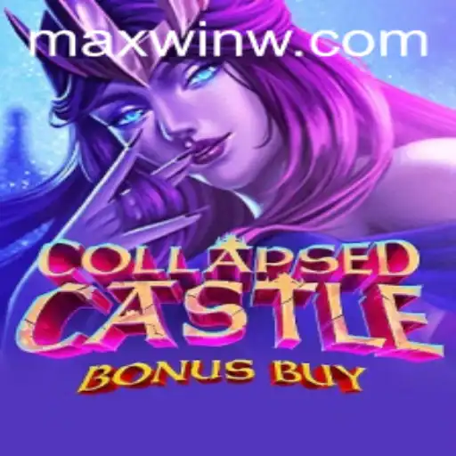 Exploring the Enchanting World of CollapsedCastleBonusBuy: The Quest for MAXWIN
