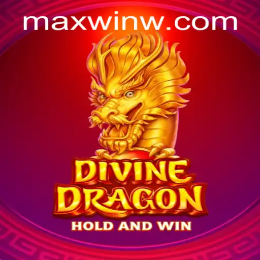 Unleashing the Power of DivineDragon: An Epic Journey to MAXWIN