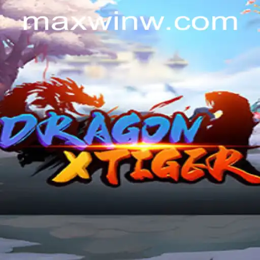 Exploring DragonXTiger: The Strategic Card Game Fueled by MAXWIN