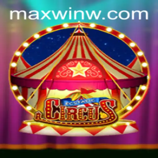 Dive into the EcstaticCircus: Unleashing the Thrill with MAXWIN