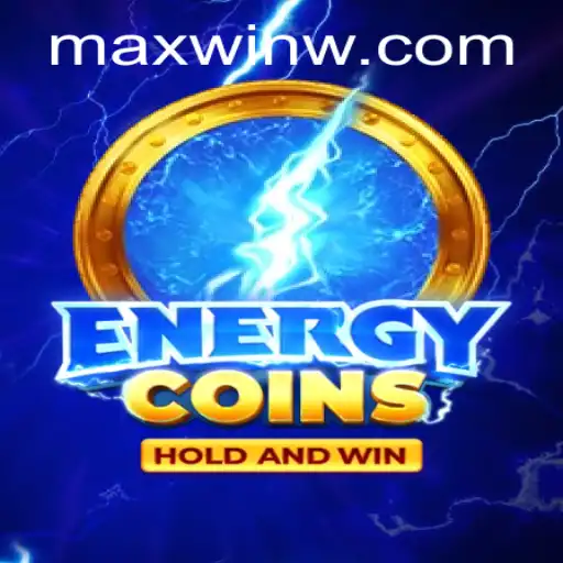 Exploring the Thrills of EnergyCoins: A Guide to Winning Big with MAXWIN