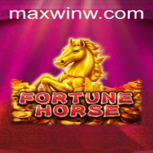 FortuneHorse: Unlocking the Secrets of MAXWIN
