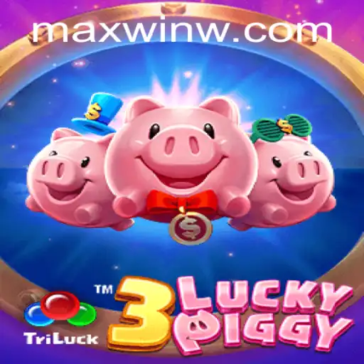 An In-Depth Look at 3LUCKYPIGGY: Unlocking the Secrets of MAXWIN