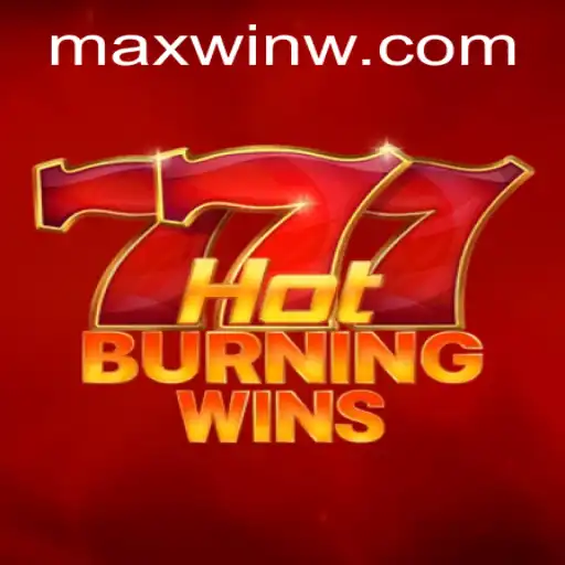 Explore the Thrilling World of HotBurningWins and MAXWIN