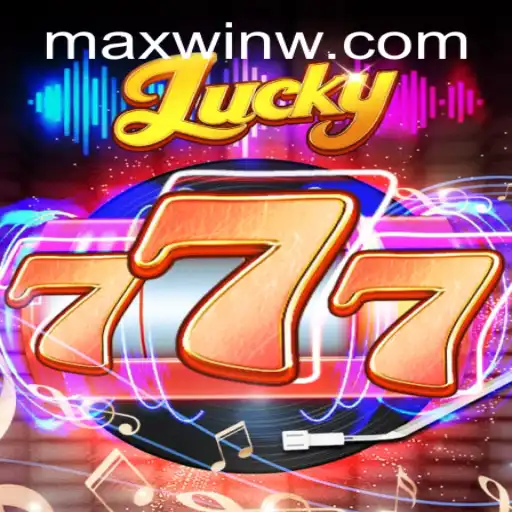 Exploring the Thrills of Lucky777: A Comprehensive Guide to MAXWIN