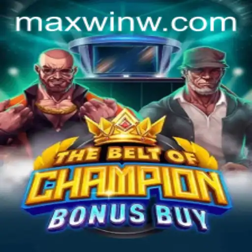 Unleashing the Power: Dive into TheBeltOfChampionBonusBuy and the Quest for MAXWIN