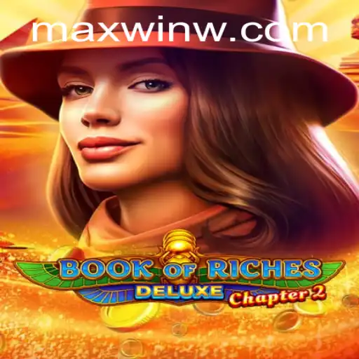 Unlock the Secrets of 'Book of Riches Deluxe Chapter 2': A Journey Through Ancient Mysteries