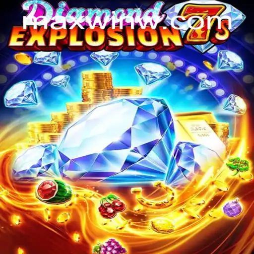 Unveiling DiamondExplosion7s: The Thrill of the MAXWIN Adventure