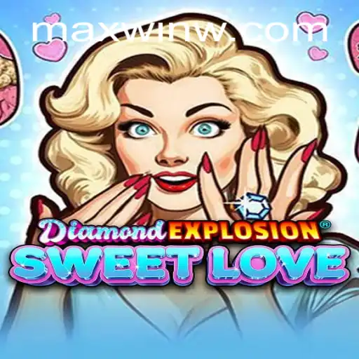 DiamondExplosionSweetLove: A Journey to MAXWIN Bliss