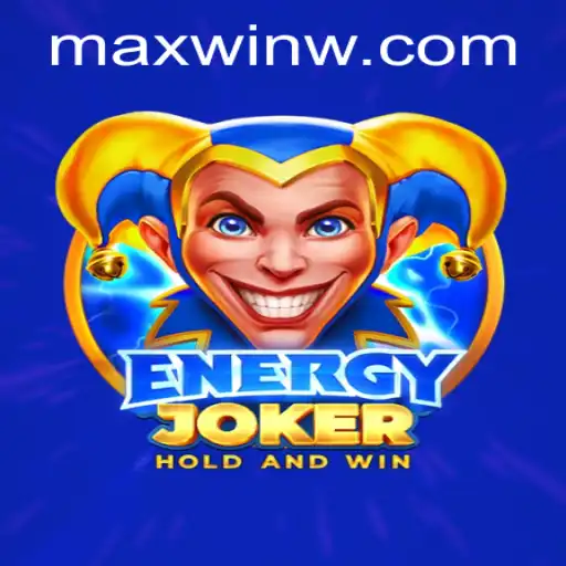 Exploring EnergyJoker: A Thrilling Journey to MAXWIN