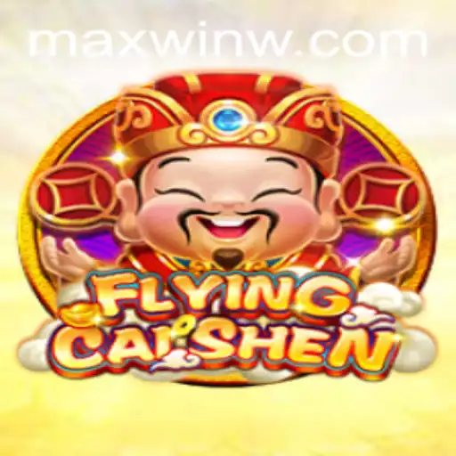 Explore the Exciting World of FlyingCaiShen and the Quest for MAXWIN