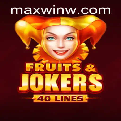FruitsAndJokers40: Discover the Thrilling Mechanics and MAXWIN Potential