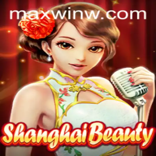 Unlocking the Magic of ShanghaiBeauty: Discovering the Path to MAXWIN
