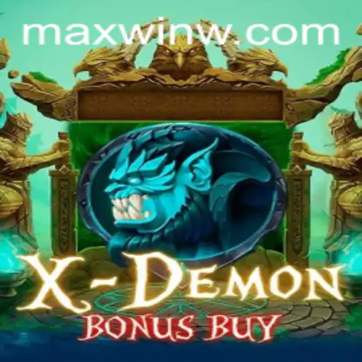 Exploring XDemonBonusBuy: Unleash the Potential of MAXWIN
