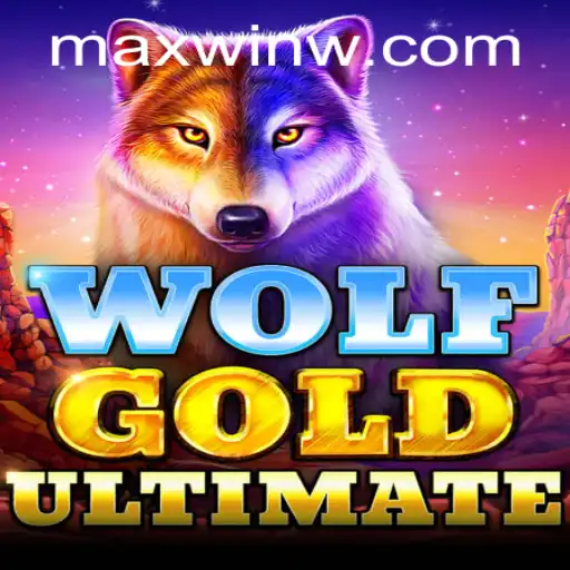 Wolf Gold Ultimate: Unleashing the Thrill of MAXWIN