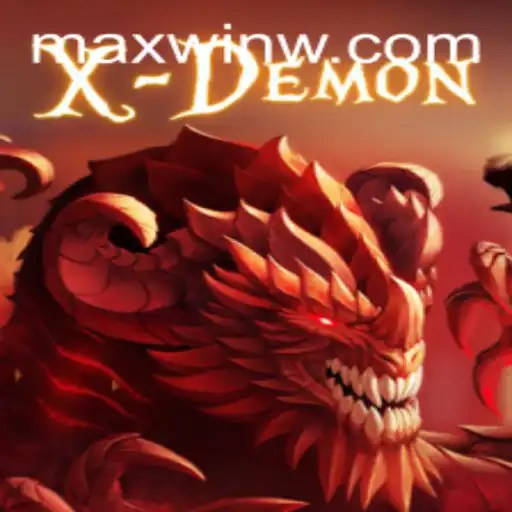 XDemon: Unleashing MAXWIN Excitement in Gaming